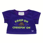 Keep On Creepin' On T-Shirt by Build-A-Bear