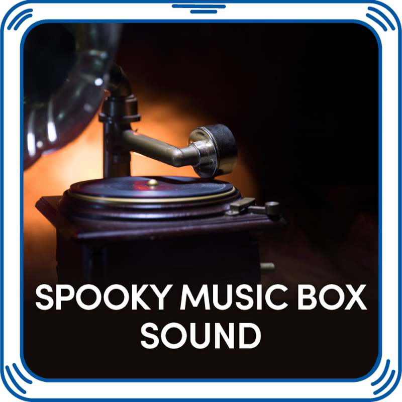 Spooky Music Box Sound