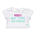 100% My Type T-Shirt