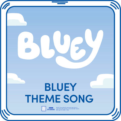 Bluey Theme Song