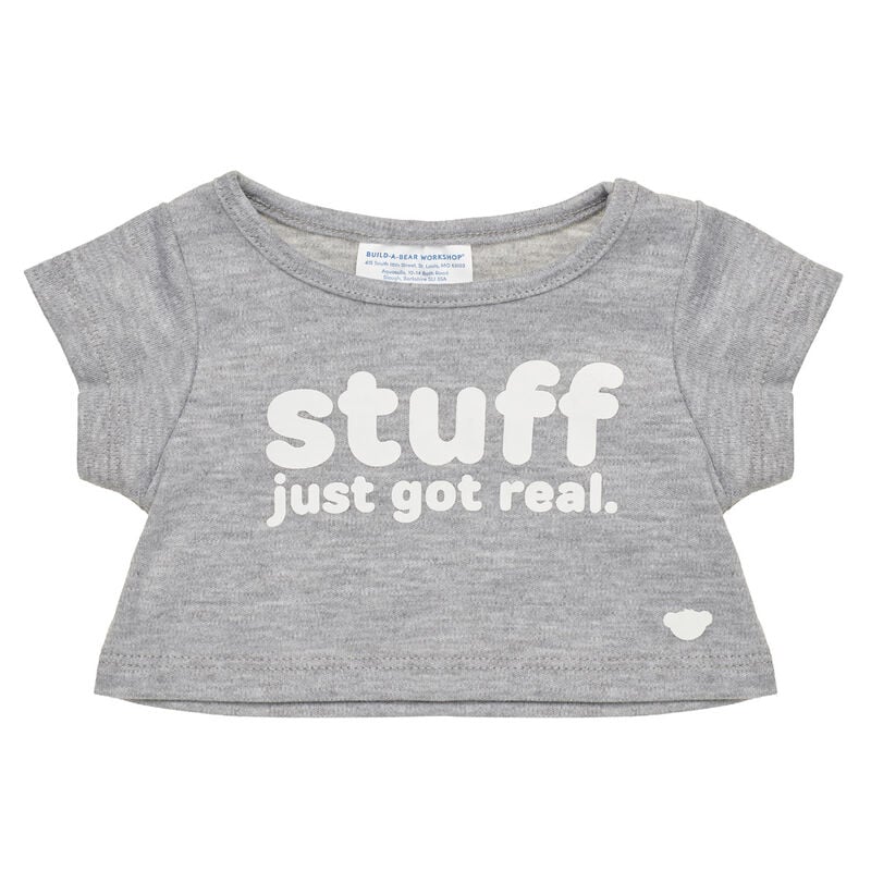 "Stuff Just Got Real" T-Shirt - Build-A-Bear Workshop&reg;