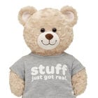 "Stuff Just Got Real" T-Shirt - Build-A-Bear Workshop&reg;
