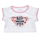 Best Mum Ever T-Shirt by Build-A-Bear