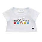 Just Bearcause T-Shirt 