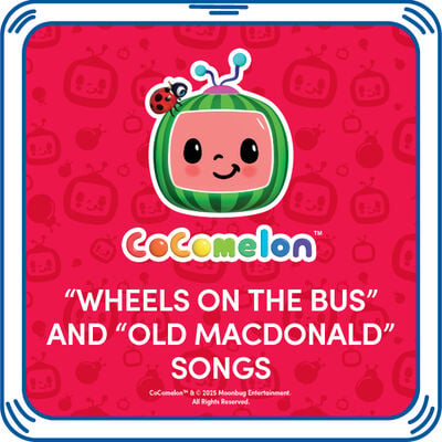 CoComelon&trade; &ldquo;Wheels on the Bus&rdquo; and &ldquo;Old MacDonald&rdquo; Songs