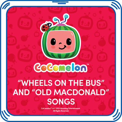 CoComelon&trade; &ldquo;Wheels on the Bus&rdquo; and &ldquo;Old MacDonald&rdquo; Songs