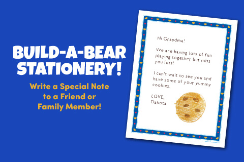 Build-A-Bear Stationary - Write a specific note to a friend or family member