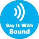 Say it with sound