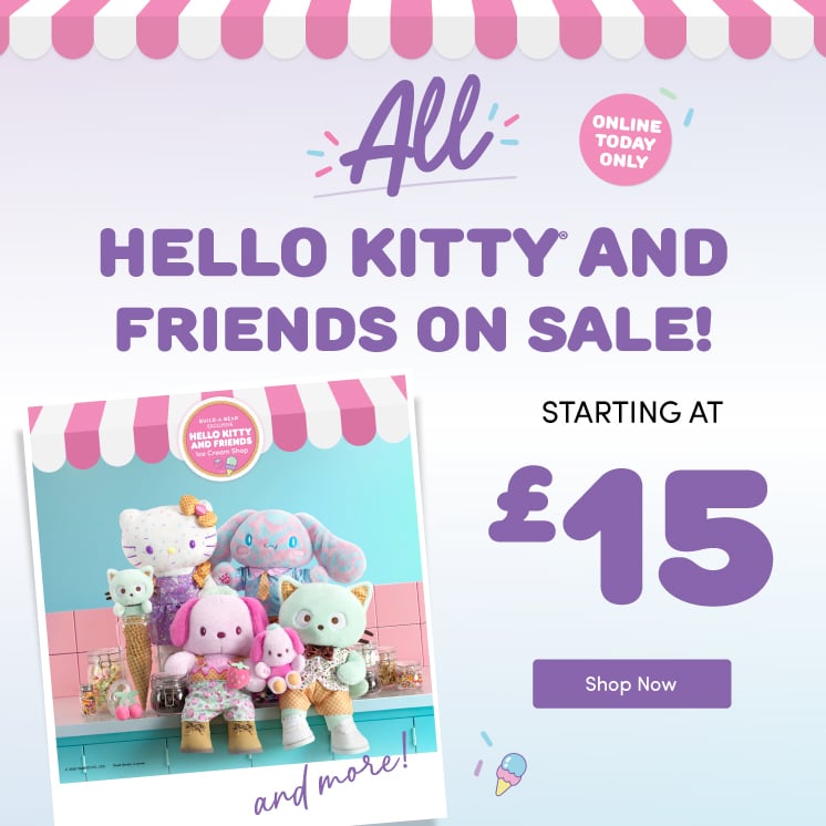 Today Only: ALL Hello Kitty&reg; and Friends starting at &pound;15!