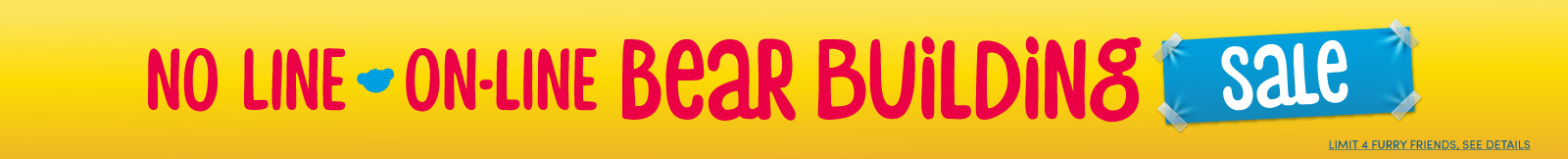 No Line Online Bear Building Sale - 27 July